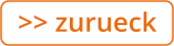 >> zurueck