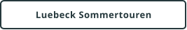 Luebeck Sommertouren